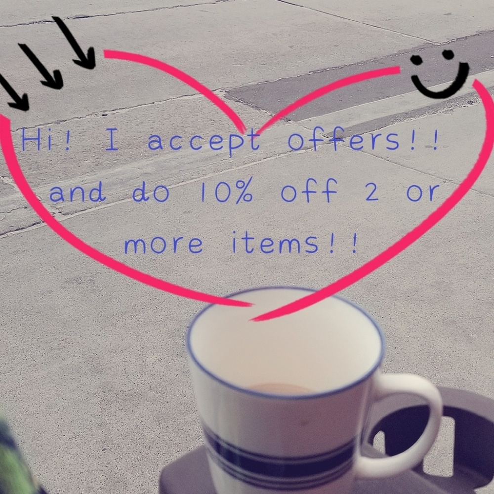 I accept offers!